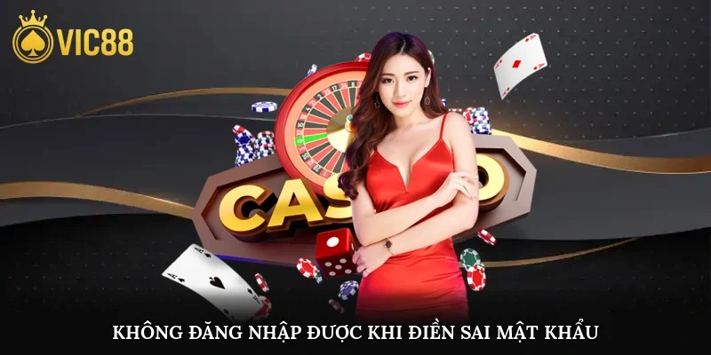 Không đăng nhập được khi điền sai mật khẩu