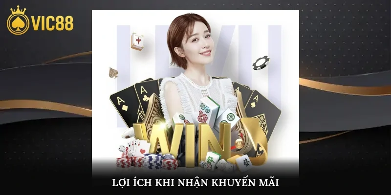 Lợi ích khi nhận khuyến mãi