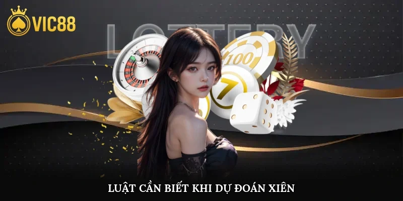 Luật cần biết khi dự đoán xiên