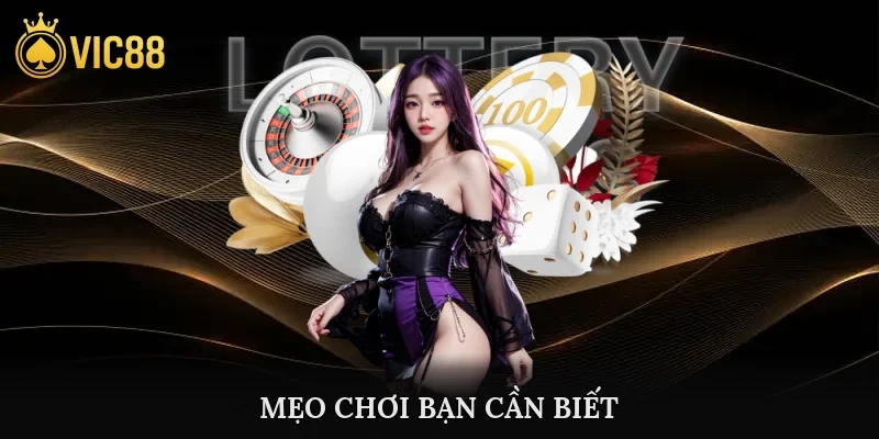 Mẹo chơi bạn cần biết