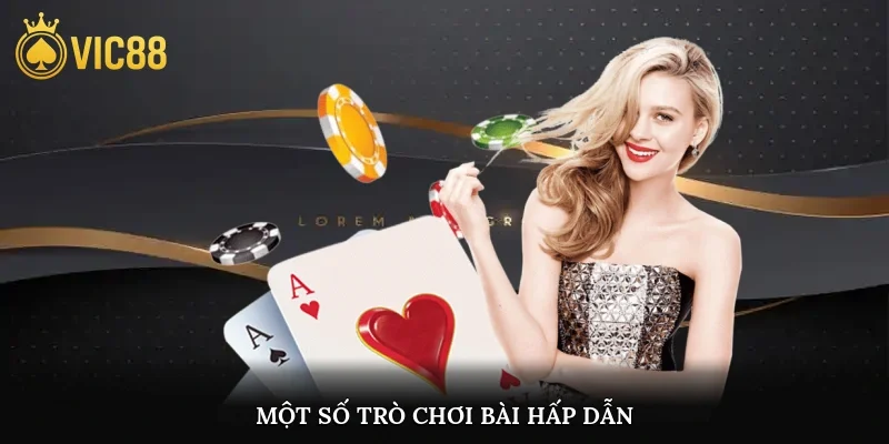 Một số trò chơi bài hấp dẫn